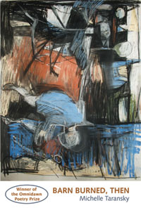 Barn Burned, Then<br></br>Michelle Taransky