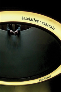 desolation : souvenir<br></br>Paul Hoover