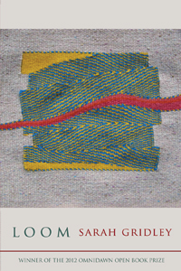 Loom<br></br>Sarah Gridley