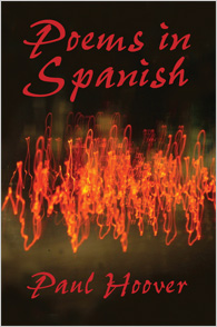 Poems in Spanish<br></br>Paul Hoover
