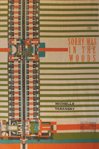 Sorry Was in the Woods<br></br>Michelle Taransky