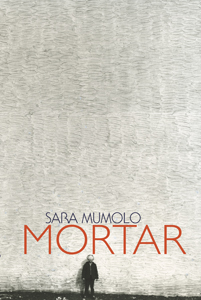 Mortar<br></br>Sara Mumolo