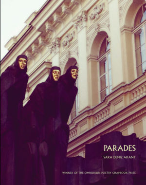 Parades<br></br>Sara Deniz Akant