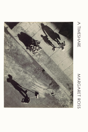 A Timeshare<br></br>Margaret Ross