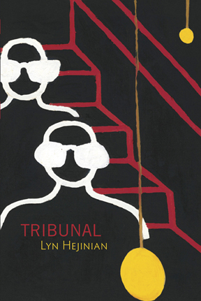 Tribunal<br> </br>Lyn Hejinian