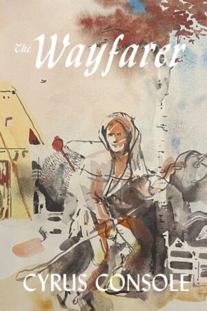 The Wayfarer<br> <br/>Cyrus Console