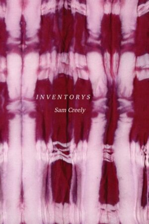 Inventorys<br><br/>Sam Creely