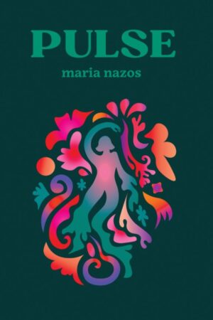 PULSE <br><br/> Maria Nazos